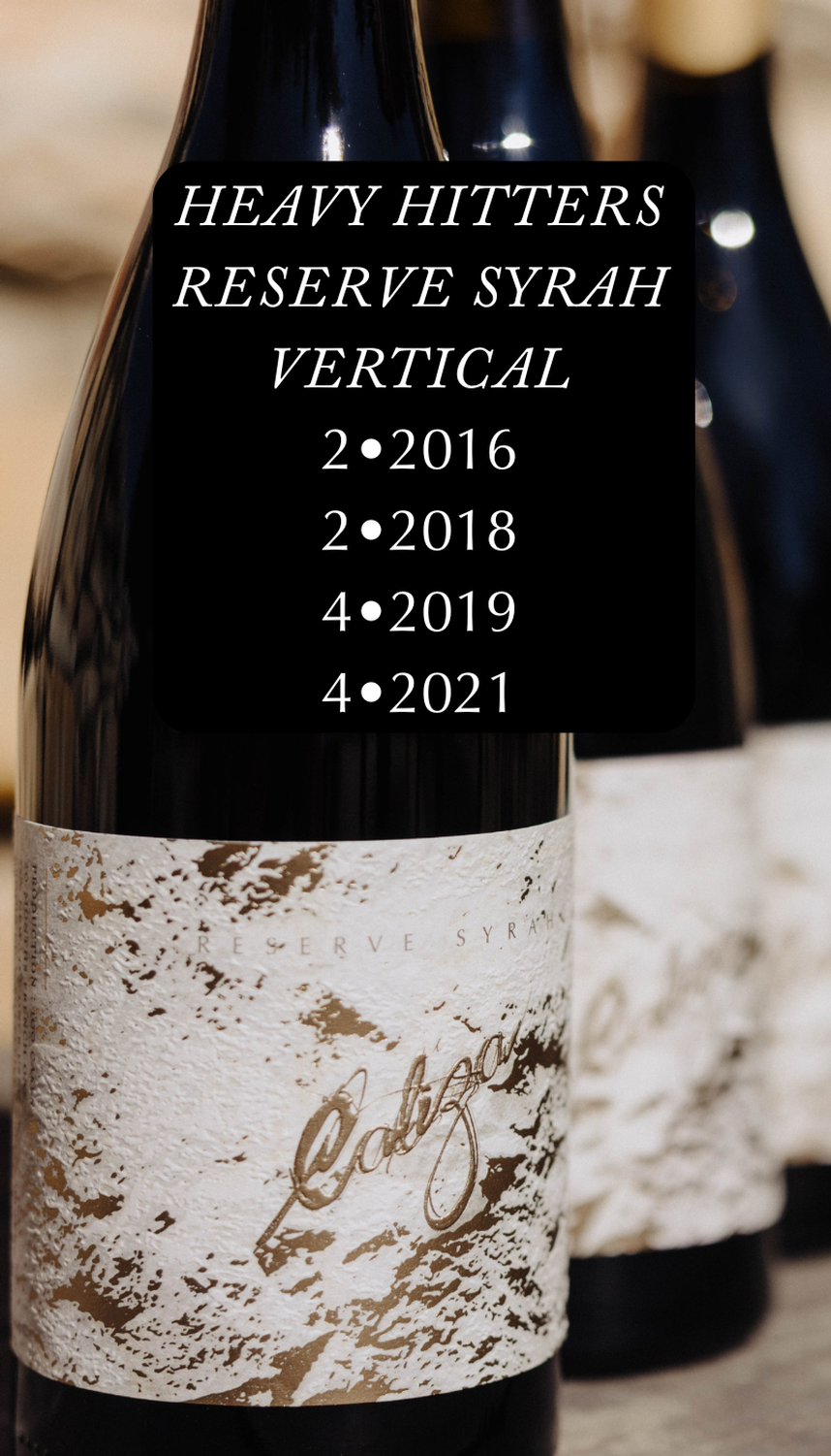Heavy Hitters Reserve Syrah Vertical